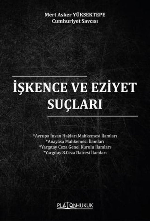 İşkence ve Eziyet Suçları