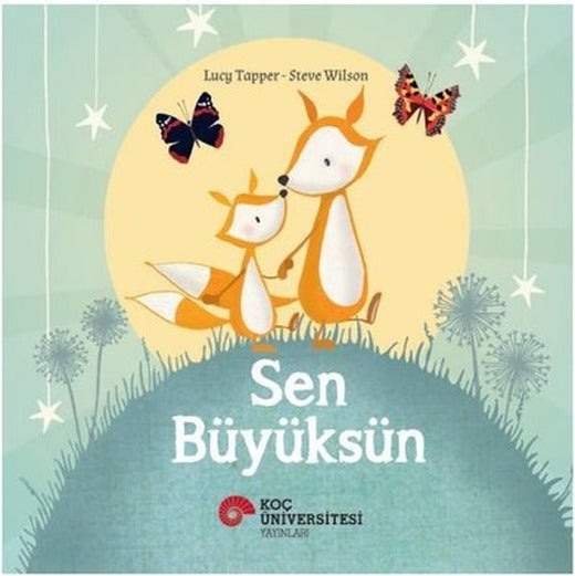 Sen Büyüksün | Koç Üniversitesi Yayınları (İnce Kapak)