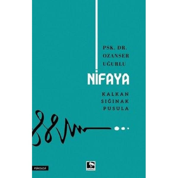 Nifaya - Kalkan Sığınak Pusula | Çınaraltı Yayınları (İnce Kapak)