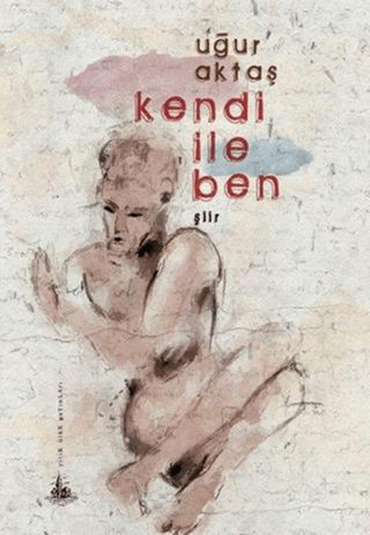 Kendi ile Ben | Yitik Ülke Yayınları (Ciltsiz)