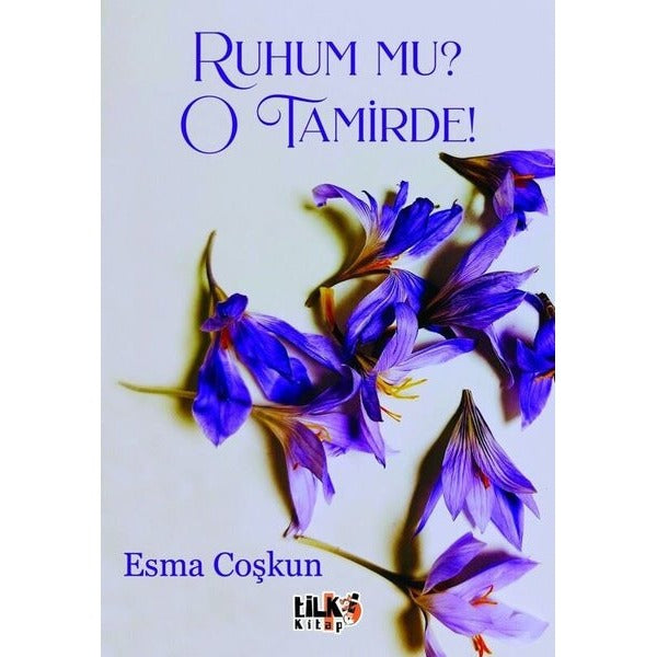 Ruhum mu? O Tamirde!