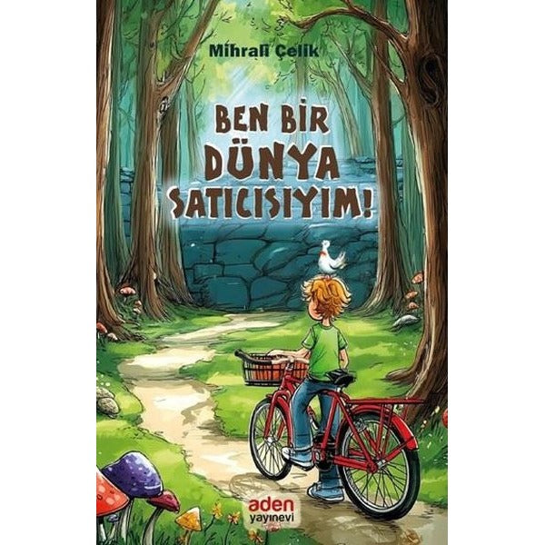 Ben Bir Dünya Satıcısıyım! | YayıneviYayınevi (İnce Kapak)