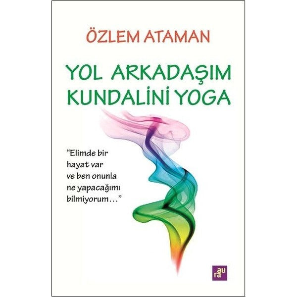 Yol Arkadaşım Kundalini Yoga
