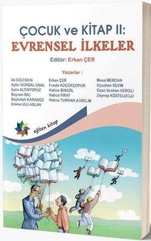 Çocuk ve Kitap 2 - Evrensel İlkeler | Eğiten Kitap (İnce Kapak)