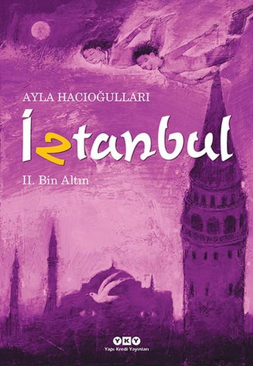 İztanbul 2 - Bin Altın | Yapı Kredi Yayınları (İnce Kapak)