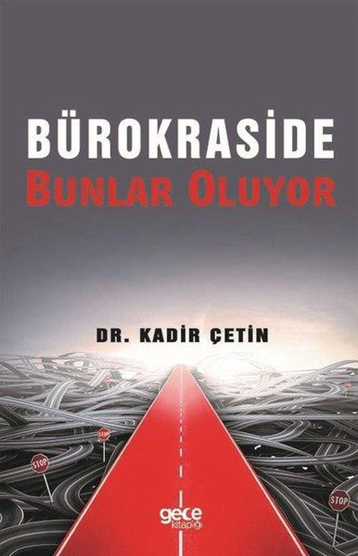 Bürokraside Bunlar Oluyor | Gece Kitaplığı (İnce Kapak)