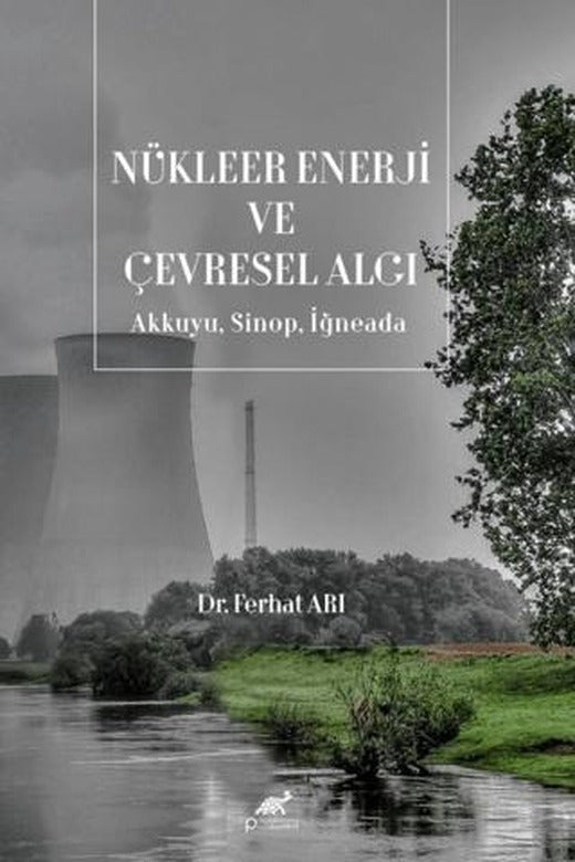 Nükleer Enerji ve Çevresel Algı/Akkuyu, Sinop, İğneada
