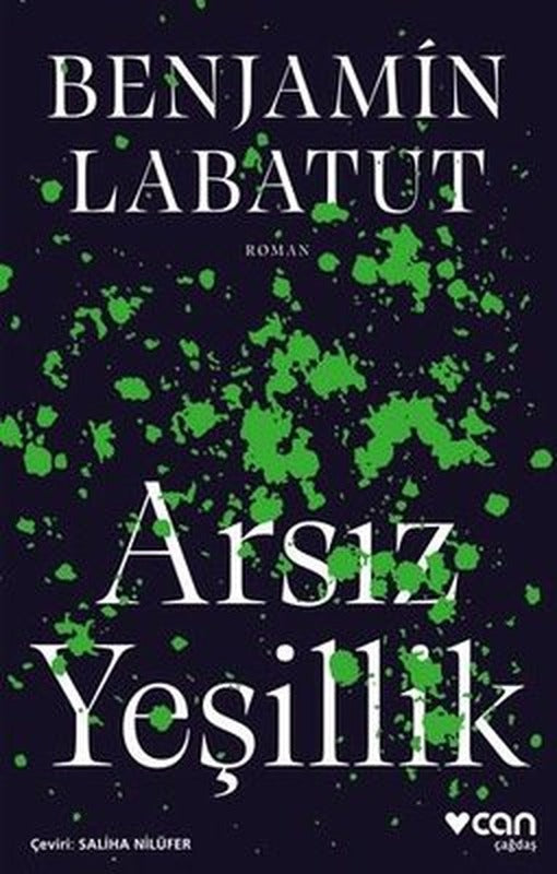 Arsız Yeşillik | Can Yayınları
