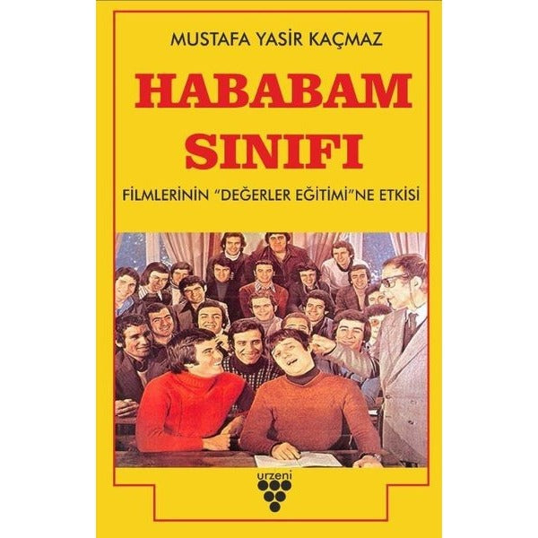 Hababam Sınıfı Filmlerinin Değerler Eğitimine Etkisi