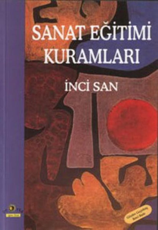 Sanat Eğitimi Kuramları | Ütopya Yayınevi (İnce Kapak)