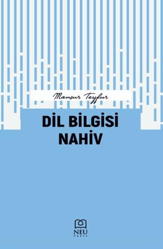 Dil Bilgisi Nahiv | Necmettin Erbakan Üniversitesi Yayınları (Ciltsiz)