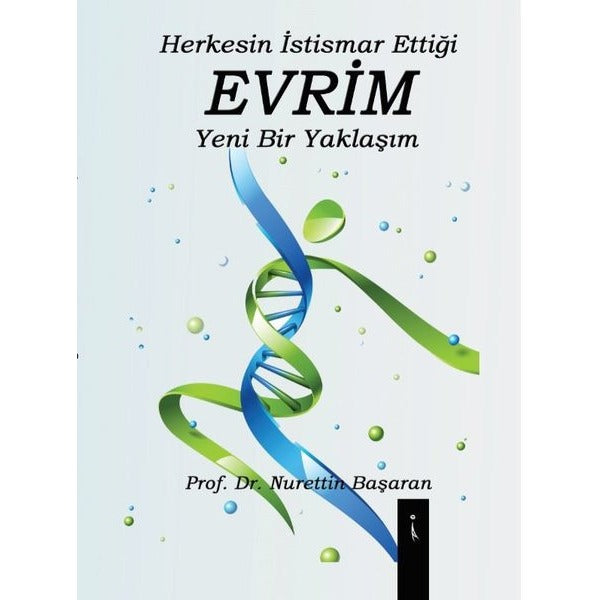 Herkesin İstismar Ettiği Evrim Yeni Bir Yaklaşım | İkinci Adam Yayınları