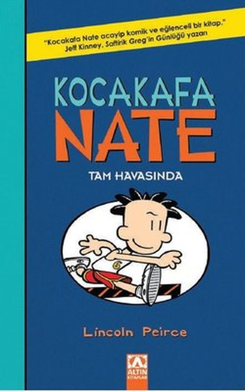 Kocakafa Nate Tam Havasında | Altın Kitaplar (İnce Kapak)