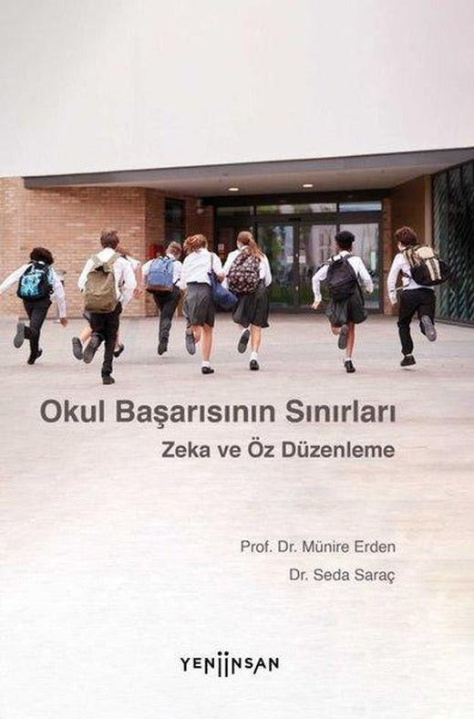 Okul Başarısının Sınırları | Yeni İnsan Yayınevi (İnce Kapak)