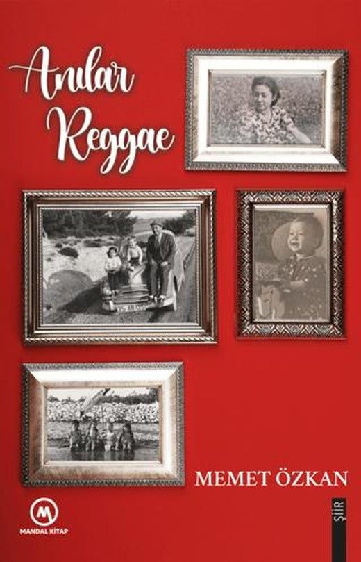 Anılar Reggae | Mandal Kitap (Ciltsiz)