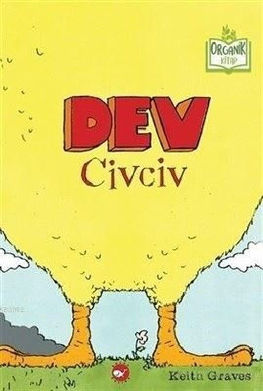 Dev Civciv | Beyaz Balina Yayınları