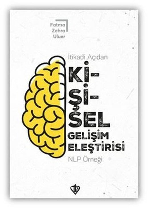 İtikadi Açıdan Kişisel Gelişim Eleştirisi NLP Örneği | Türkiye Diyanet Vakfı Yayınları (İnce Kapak)