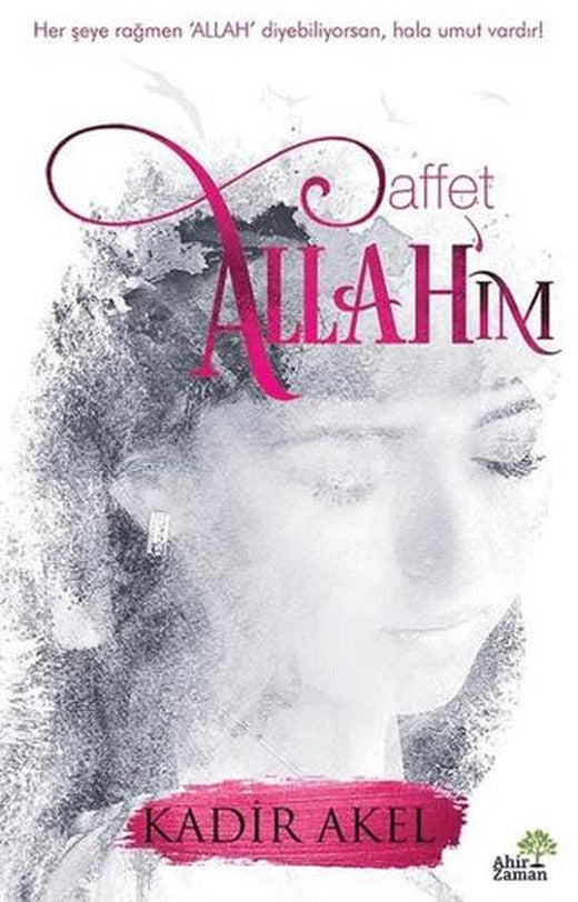 Affet Allah’ım | Ahir Zaman (Ciltsiz)