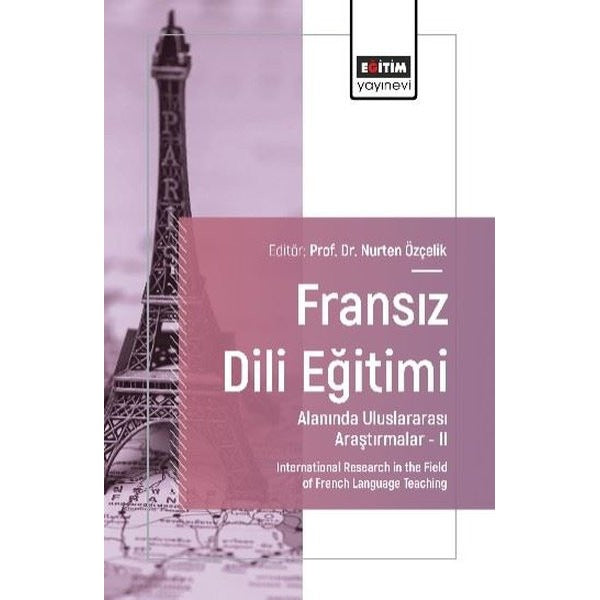 Fransız Dili Eğitimi Alanında Uluslararası Araştırmalar 2 | Eğitim Yayınevi (İnce Kapak)