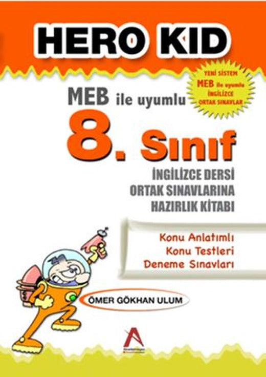 Hero Kid (MEB ile Uyumlu 8. Sınıf İngilizce Dersi Ortak Sınavlarına Hazırlık Kitabı) | Akademisyen Kitabevi (Ciltsiz)