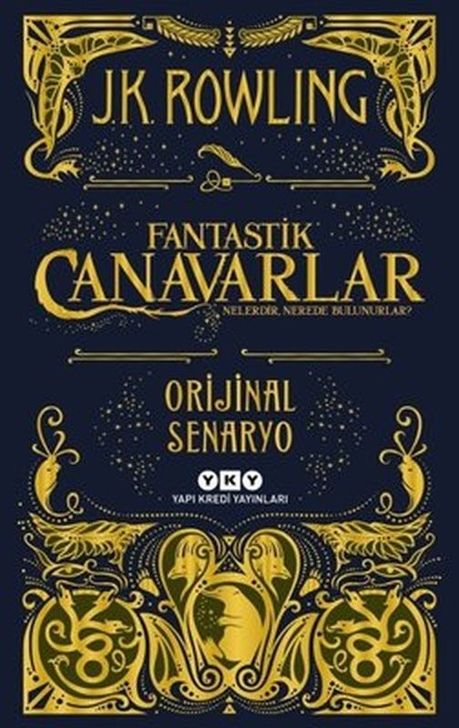 Fantastik Canavarlar-Nelerdir Nerede Bulunurlar? | Yapı Kredi Yayınları