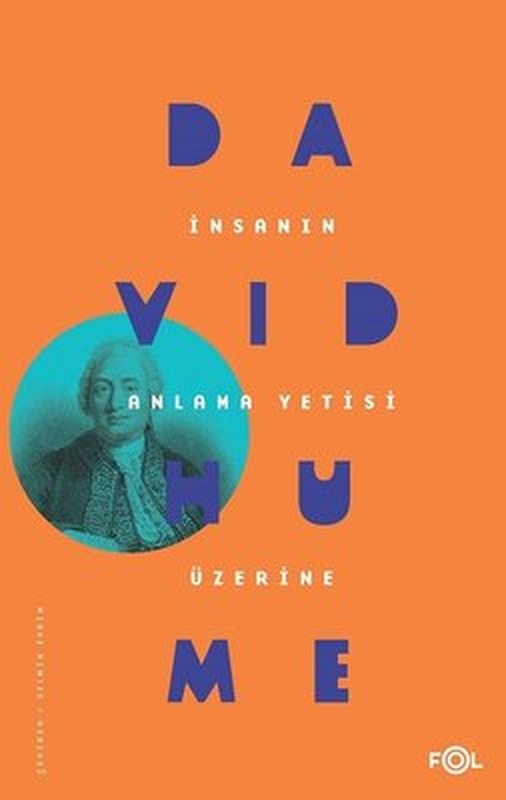 İnsanın Anlama Yetisi Üzerine | Fol Kitap
