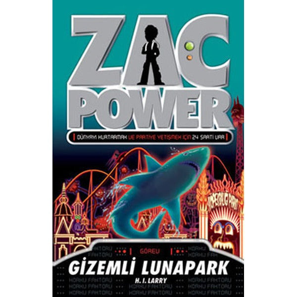 Zac Power 18 - Gizemli Lunapark | Caretta Çocuk