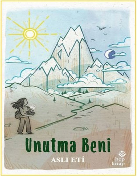 Unutma Beni | Hep Kitap (İnce Kapak )