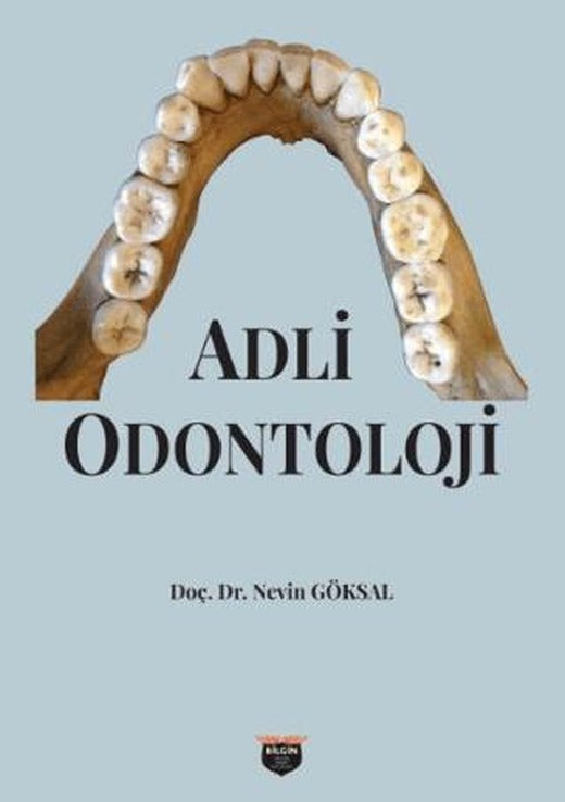 Adli Odontoloji | Bilgin Kültür Sanat Yayınları (Ciltsiz)
