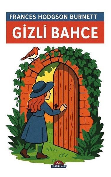 Gizli Bahçe | Klasikhane Yayınları (İnce Kapak)  - Resim 1