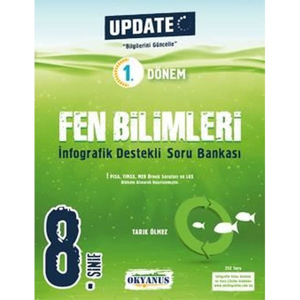 8. Sınıf Update 1. Dönem İnfografik Destekli Fen Bilimleri Soru Bankası | Okyanus Eğitim (İnce Kapak)
