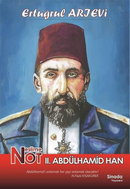 Neslim Not 2.Abdülhamid Han | Sinada Yayınevi (İnce Kapak)