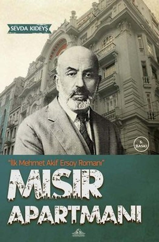 Mısır Apartmanı - İlk Mehmet Akif Ersoy Romanı | Cağaloğlu Yayınevi