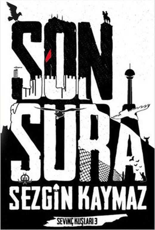 Sevinç Kuşları 3 - Son Şura | April Yayıncılık