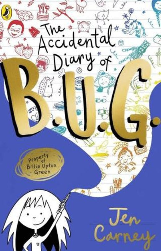 The Accidental Diary of B.U.G.