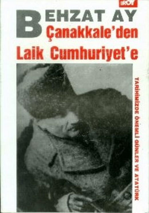 Çanakkale’den Laik Cumhuriyet’e | Broy Yayınları (Ciltsiz)
