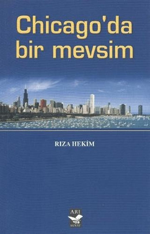 Chicago’da Bir Mevsim | Arı Sanat Yayınevi (Ciltsiz)