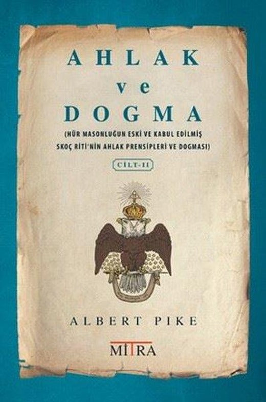 Ahlak ve Dogma - Cilt 2 | Mitra (İnce Kapak)