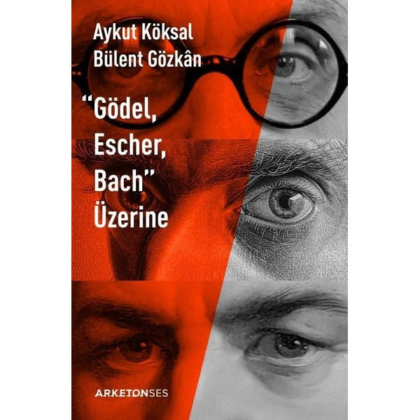 "Gödel, Escher, Bach" Üzerine