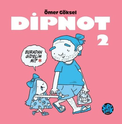 Dipnot 2 - Buradan Gidelim mi? | Süpersonik Komiks (Cep Boy)