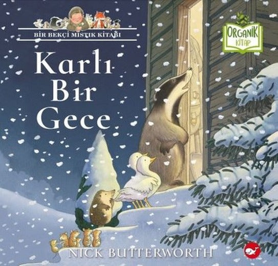 Karlı Bir Gece - Bir Bekçi Mistik Kitabı - Organik Kitap | Beyaz Balina Yayınları (Ciltli)