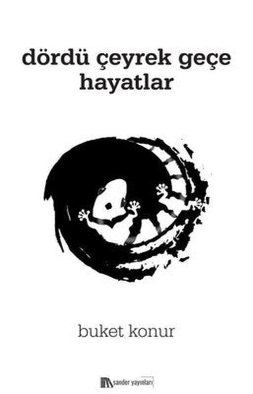 Dördü Çeyrek Geçe Hayatlar | Sander Yayınları