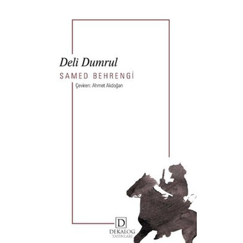 Deli Dumrul | Dekalog Yayınları