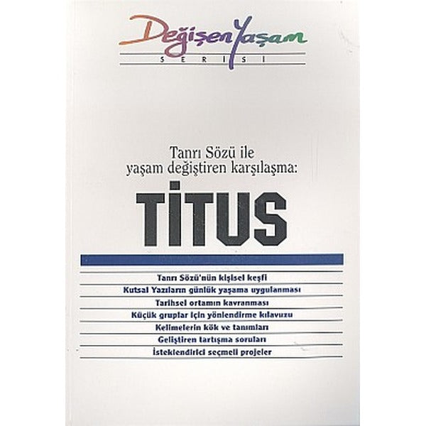 Titus Tanrı Sözü ile Yaşam Değiştiren Karşılaşma