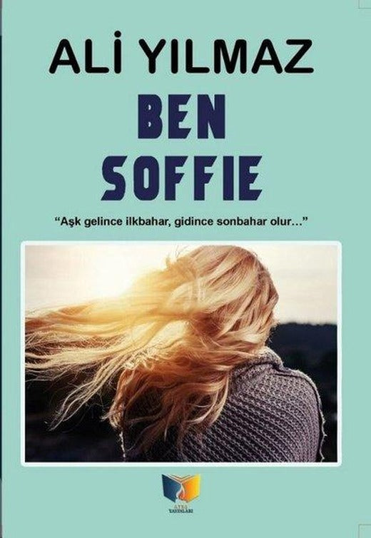 Ben Soffie | Ateş Yayınları (İnce Kapak)