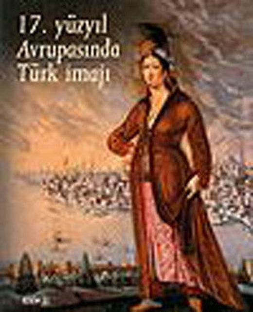 17.Yüzyıl Avrupasında Türk İmajı (Slovenya Sergisi) | Sakıp Sabancı Müzesi