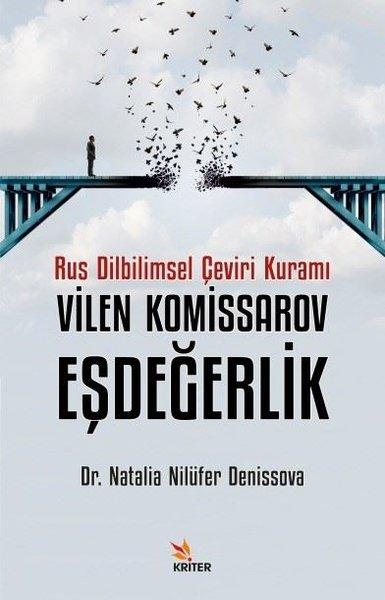 Vilen Komissarov Eşdeğerlik - Rus Dilbilimsel Çeviri Kuramı | Kriter (İnce Kapak)  - Resim 1