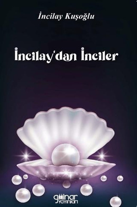 İncilay'dan inciler