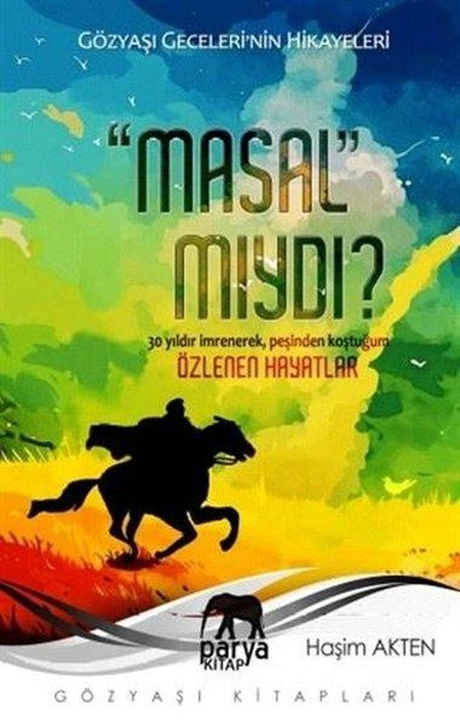 Masal Mıydı? | Parya Kitap (İnce Kapak)
