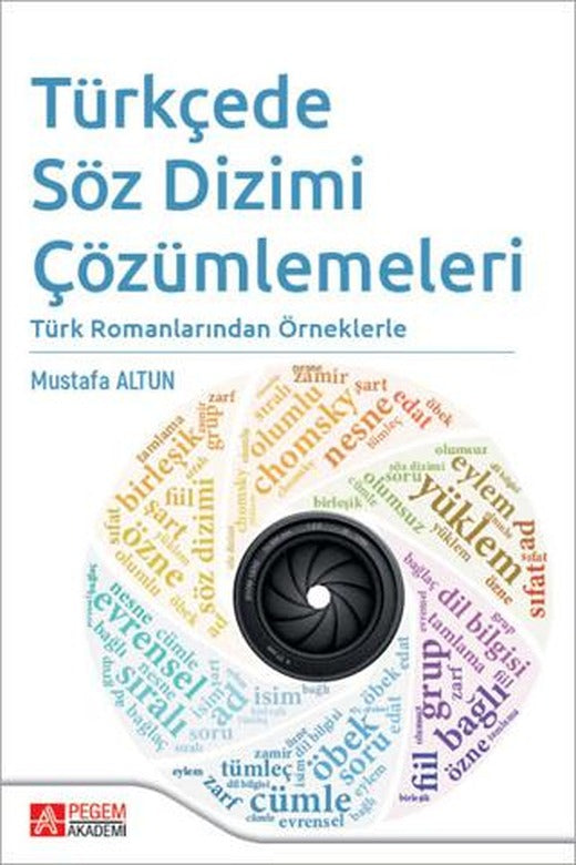 Türkçede Söz Dizimi Çözümlemeleri | Pegem Akademi Yayıncılık (Ciltsiz)